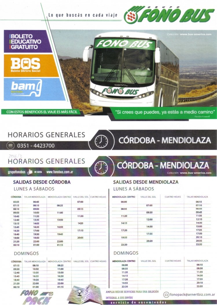 Mercedes-Benz O-500 - Comil Campione 3.45 (en Argentina) - Fono Bus
Horarios 2016
Servicio Común: Córdoba-Mendiolaza
