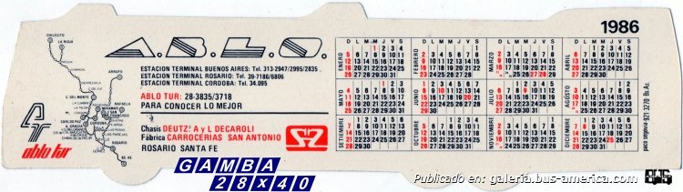 A.B.L.O. - Almanaque año 1986
Almanaque de la empresa A.B.L.O.
Lleva mapa de sus recorridos y datos del coche que ilustra el reverso

Colección: Gamba 28x40
Palabras clave: Gamba / Larga