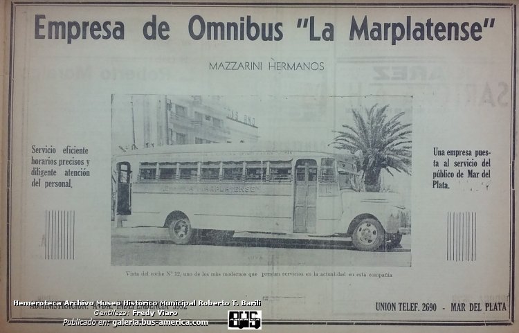 Ford V8 - Vaccaro - La Marplatense
La Marplatense (Mar del Plata), interno 12

Fotografía de diario: El Progreso (Mar del Plata)
Archivo Hemeroteca Museo Histórico Municipal Roberto T. Barili
